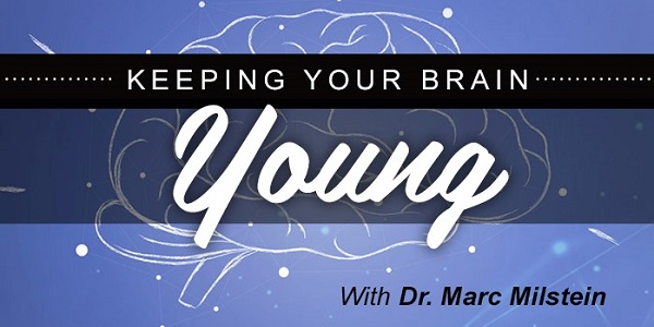 Longview presents Dr. Marc Milstein – Keeping Your Brain Young: Slow Aging, Boost Productivity and Lower Risk for Alzheimer’s and Dementia
